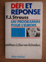 F. J. Strauss - Defi et reponse
