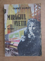 Fanny Hurst - Miragiul vietii (1941)