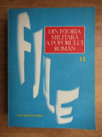 Anticariat: File din istoria militara a poporului roman (volumul 11)