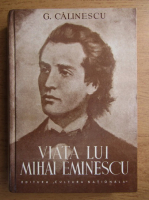 Anticariat: George Calinescu - Viata lui Mihai Eminescu (editie facsimil, 1932)