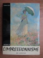 Germain Bazin - Tresors de l'Impressionnisme au Louvre