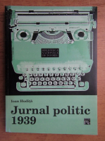 Ioan Hudita - Jurnal politic 1939