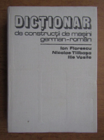 Ion Florescu - Dictionar de constructii de masini german-roman