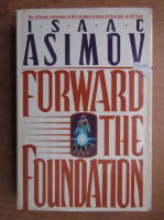 Isaac Asimov - Forward the foundation