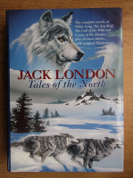 Jack London - Tales of the North