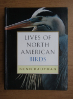 Kenn Kaufman - Lives of north american birds