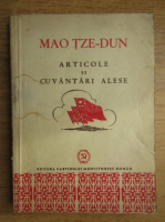 Mao Tze-Dun - Articole si cuvantari alese