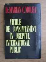 Marian C. Molea - Viciile de consimtamant in dreptul international public