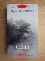 Anticariat: Miguel de Unamuno - Ceata
