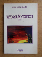 Mihai Antonescu - Viitorul in genunchi