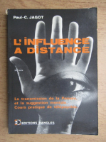 Paul C. Jagot - L'influence a distance