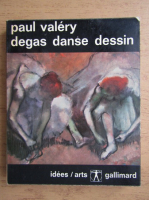 Paul Valery - Degas danse dessin