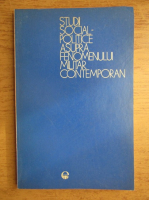 Pavel Ciuhureanu - Studii social-politice asupra fenomenului militar contemporan (volumul 3)