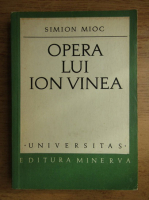 Simion Mioc - Opera lui Ion Vinea