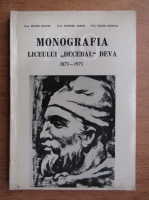 Victor Jacota - Monografia liceului Decebal 1871-1971