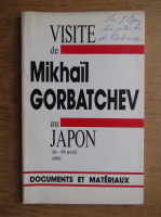 Visite de Mikhail Gorbatchev au Japon 16-19 avril