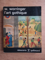 Wilhelm Worringer - L'Art gothique