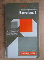 Anticariat: A. J. Thomson - A practical english grammar. Exercises (volumul 1)