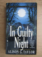 Alison G. Taylor - In guilty night