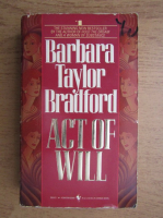 Barbara Taylor Bradford - Act of will