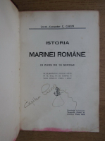 C. Ciuchi - Istoria Marinei Romane (cu autograful autorului, 1906)