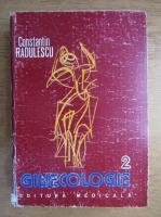 Constantin Radulescu - Ginecologie (volumul 2)