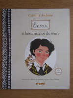 Cristina Andone - Enescu si hora razelor de soare (contine CD)