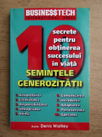 Denis Waitley - 10 secrete pentru obtinerea succesului in viata