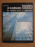 Dumitru Vernescu, Alexandru Ene - Insorirea si iluminarea naturala in arhitectura si urbanista