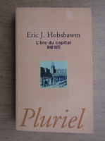 E. J. Hobsbawm - L'Ere du Capital