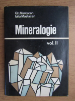 G. Mastacan - Mineralogie (volum 2)