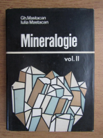 G. Mastacan - Mineralogie (volumul 2)