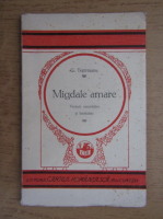 George Topirceanu - Migdale amare (1928, Editie Princeps)