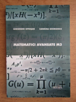 Gheorghe Oprisan, Carmina Georgescu - Matematici avansate M3