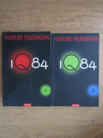 Haruki Murakami - IQ84 (volumele 1, 2)