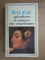 Honore de Balzac - Splendeurs et miseres des courtisanes