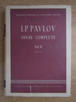 I. Pavlov - Opere complete (volumul 2, cartea 2)