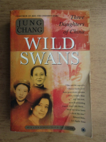 Jung Chang - Wild swans. Three daughters of China