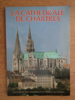 Malcolm Miller - La cathedrale de Chartres