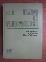 Marcel Saragea - Tratat de fiziopatologie (volumul 2)