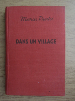 Marin Preda - Dans un village