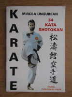 Mircea Ungurean - 34 kata shotokan