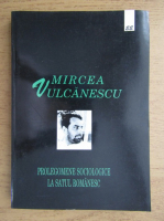 Mircea Vulcanescu - Prolegomene sociologice la satul romanesc