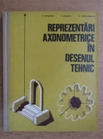 N. Nicolescu - Reprezentari axonometrice in desenul tehnic