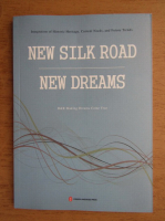 New silk road. New dreams