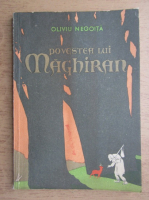 Oliviu Negoita - Povestea lui Maghiran