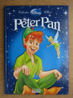 Anticariat: Peter Pan. Colectia Disney Clasic