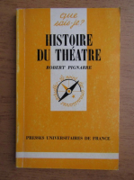 Robert Pignarre - Histoire du theatre