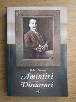 Anticariat: Take Ionescu - Amintiri. Discursuri