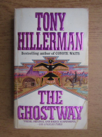 Tony Hillerman - The ghostway